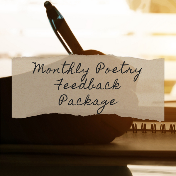 Monthly Poetry Feedback Package